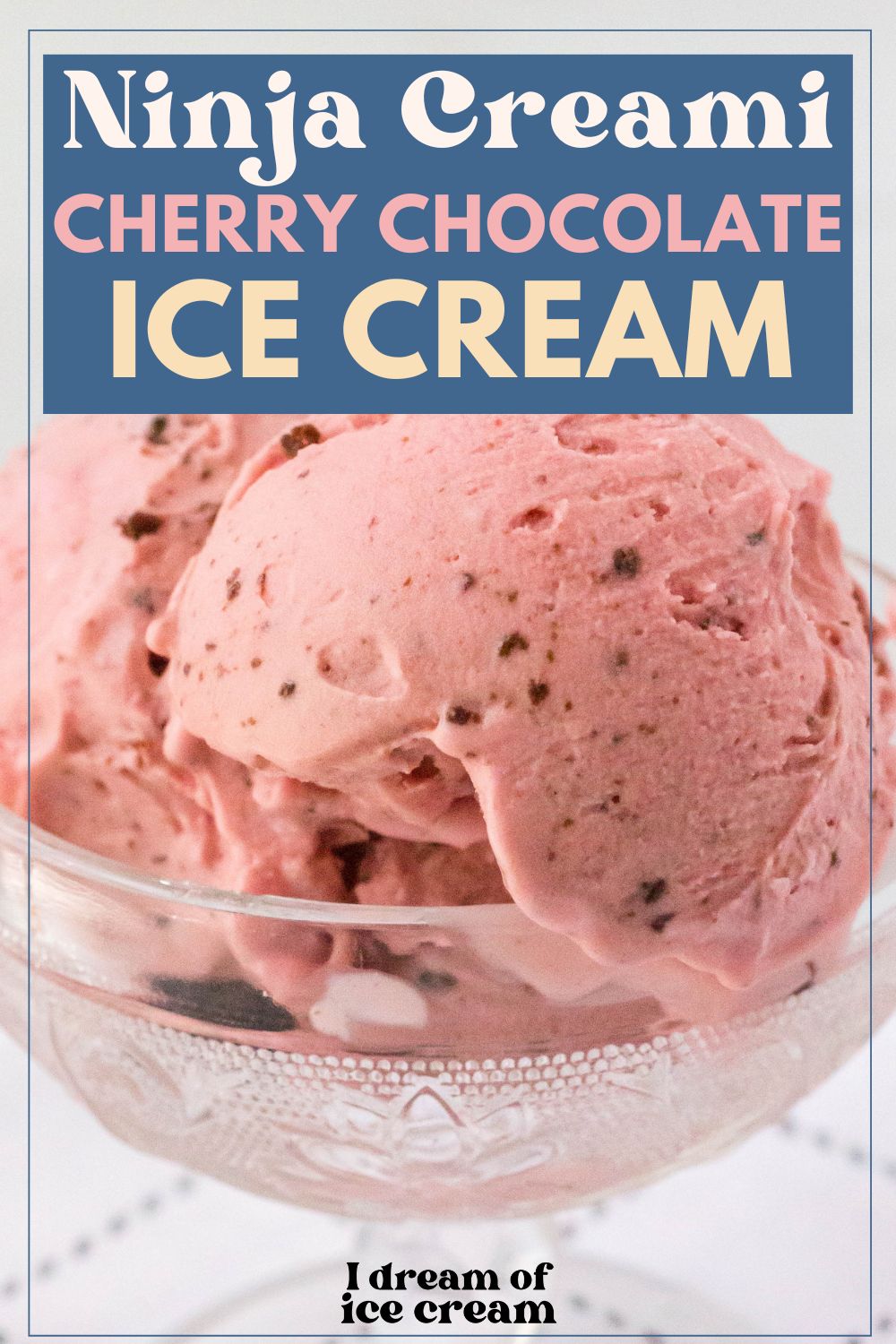 Ninja Creami Cherry Chocolate Ice Cream - I Dream of Ice Cream