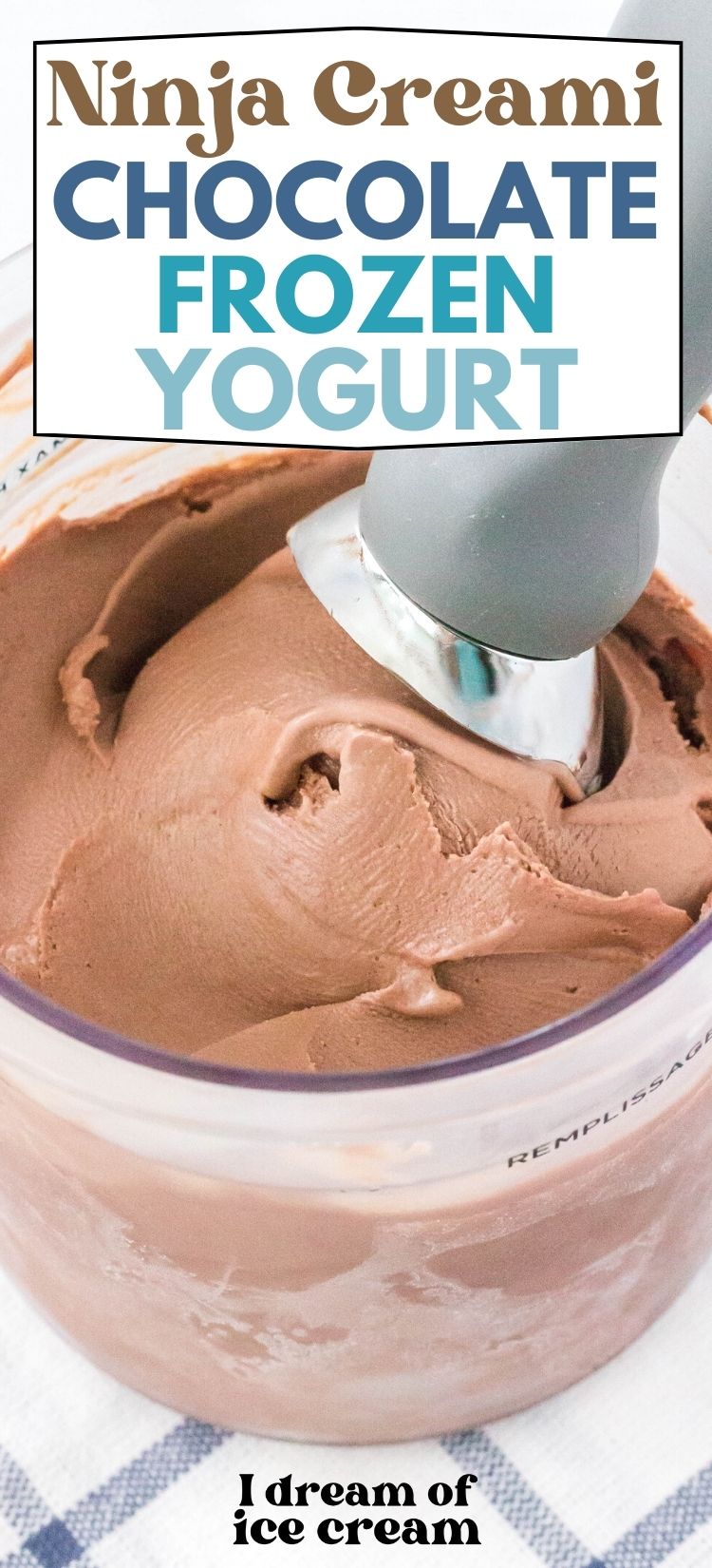 close-up view of chocolate frozen yogurt in a ninja creami pint container
