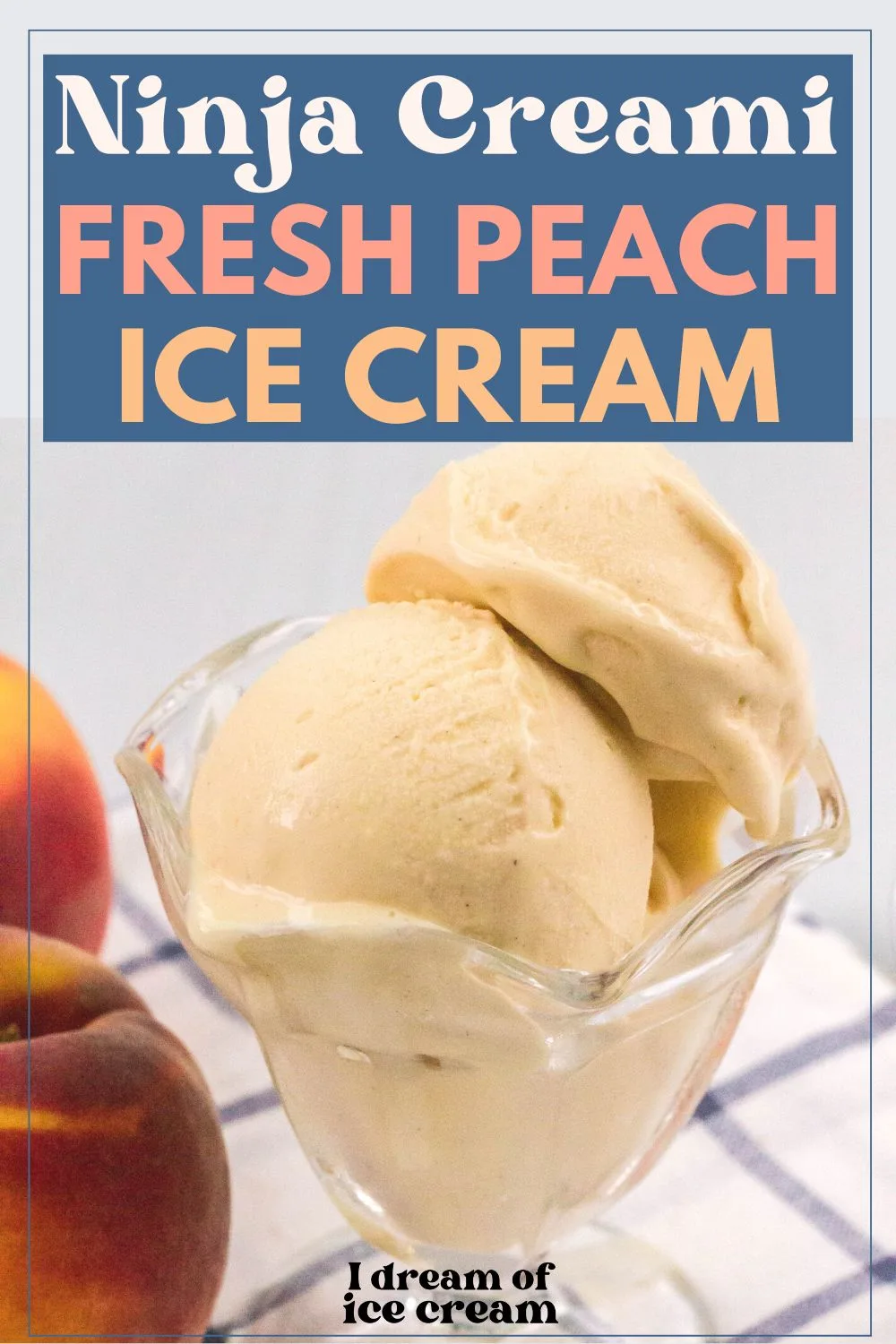 https://idreamoficecream.com/wp-content/uploads/2023/08/Ninja-Creami-Peach-Ice-Cream.jpg.webp