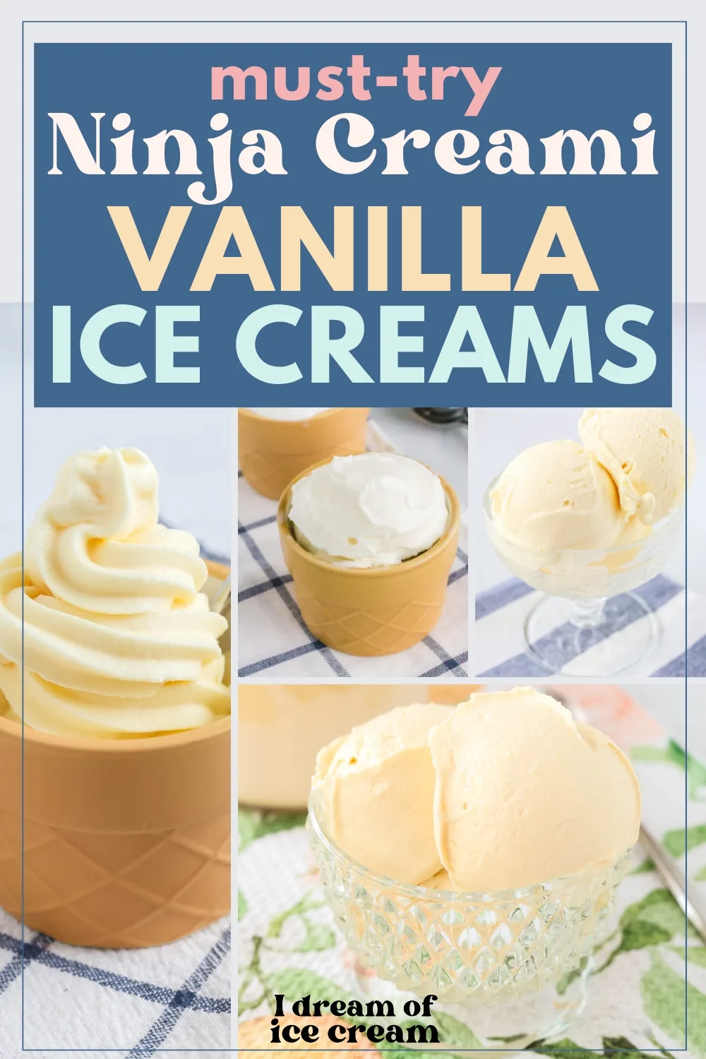 collage image featuring four different varieties of Ninja Creami vanilla ice cream recipes.