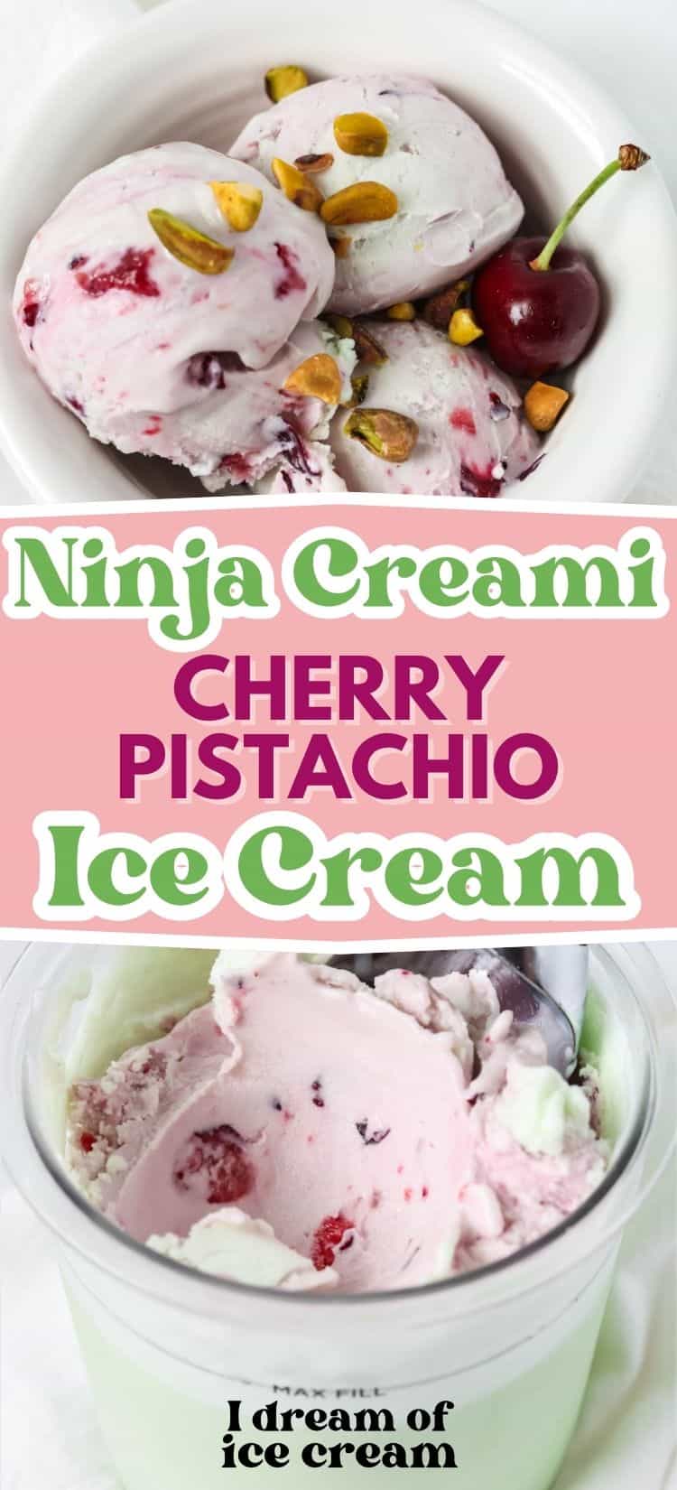 two photos; one shows scoops of Ninja Creami pistachio cherry ice cream in a white bowl; the other shows a pint of cherry pistachio ice cream.