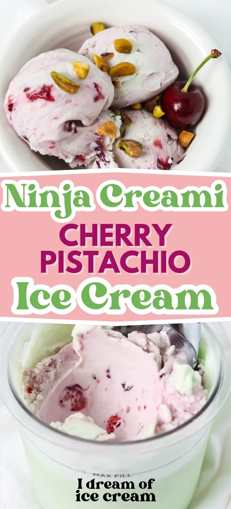 two photos; one shows scoops of Ninja Creami pistachio cherry ice cream in a white bowl; the other shows a pint of cherry pistachio ice cream.