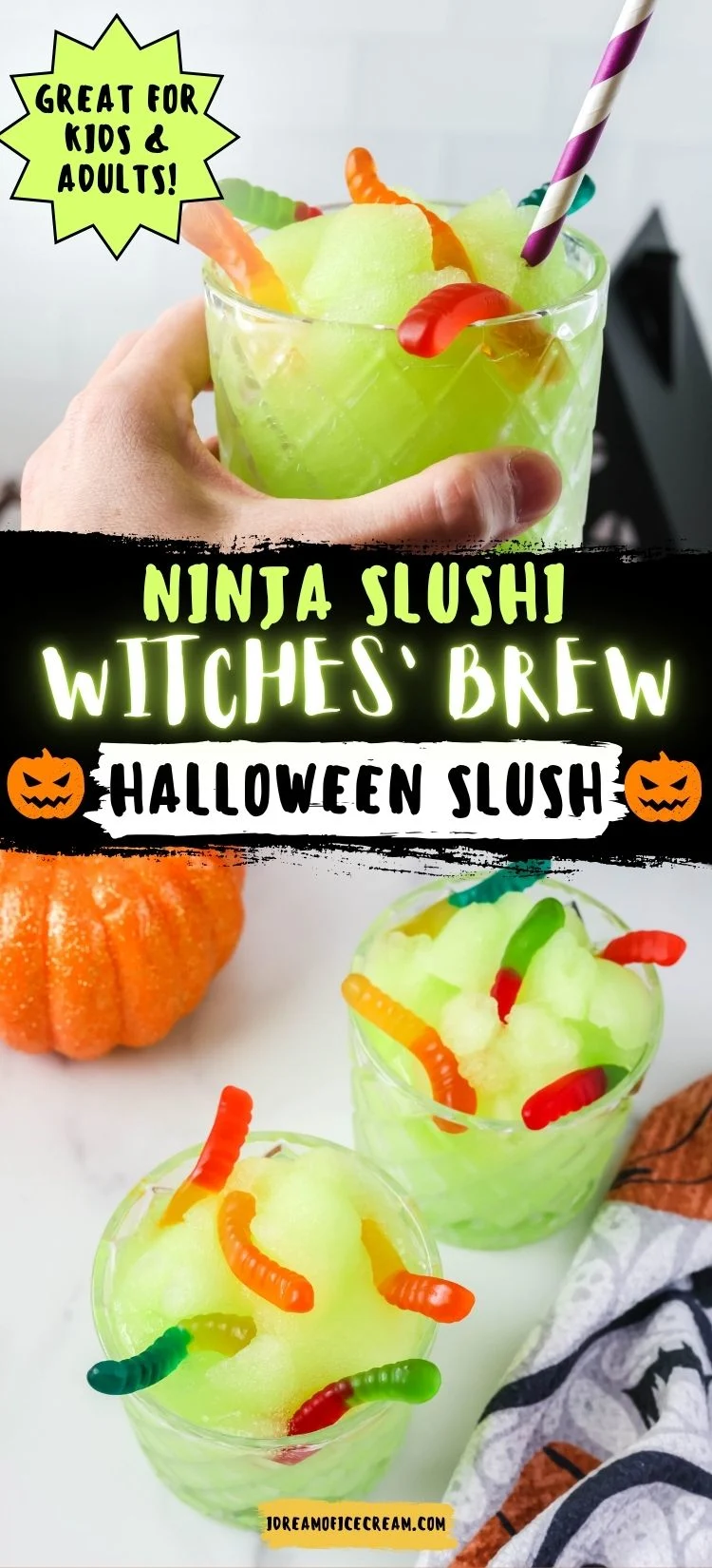 two photos; one shows a woman's hand holding a glass of bright green Halloween slush made in the Ninja Slushi machine. The other photo is an overhead view of two glasses of Halloween witches brew slush, garnished with colorful gummy worms.