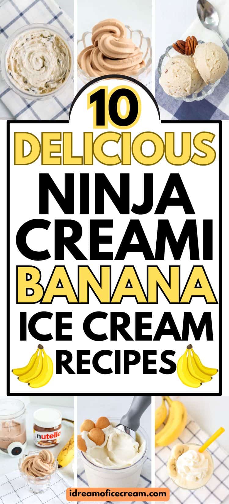collage image featuring six photos of banana recipes for the Ninja Creami machine.
