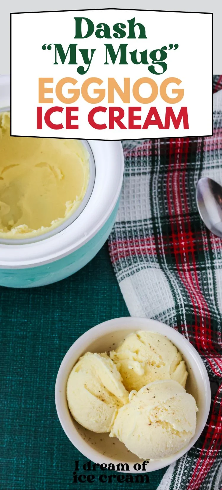 overhead view of a bowl containing scoops of eggnog ice cream made in the Dash Mug. The Dash bowl is in the backround.