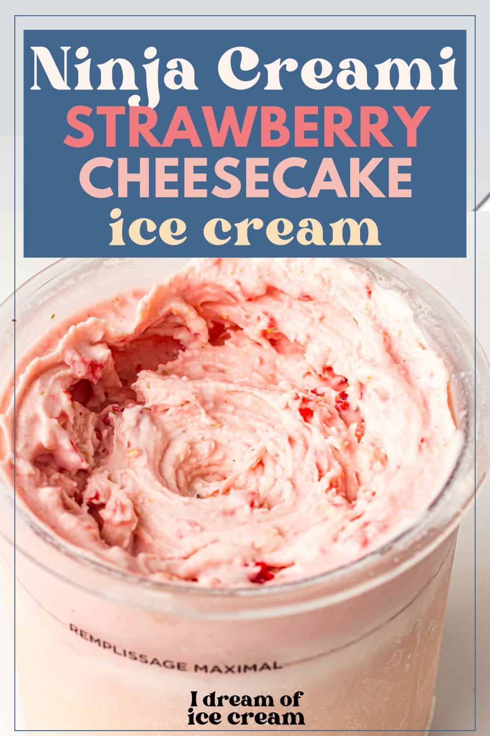 a pint of Ninja Creami strawberry cheesecake ice cream.