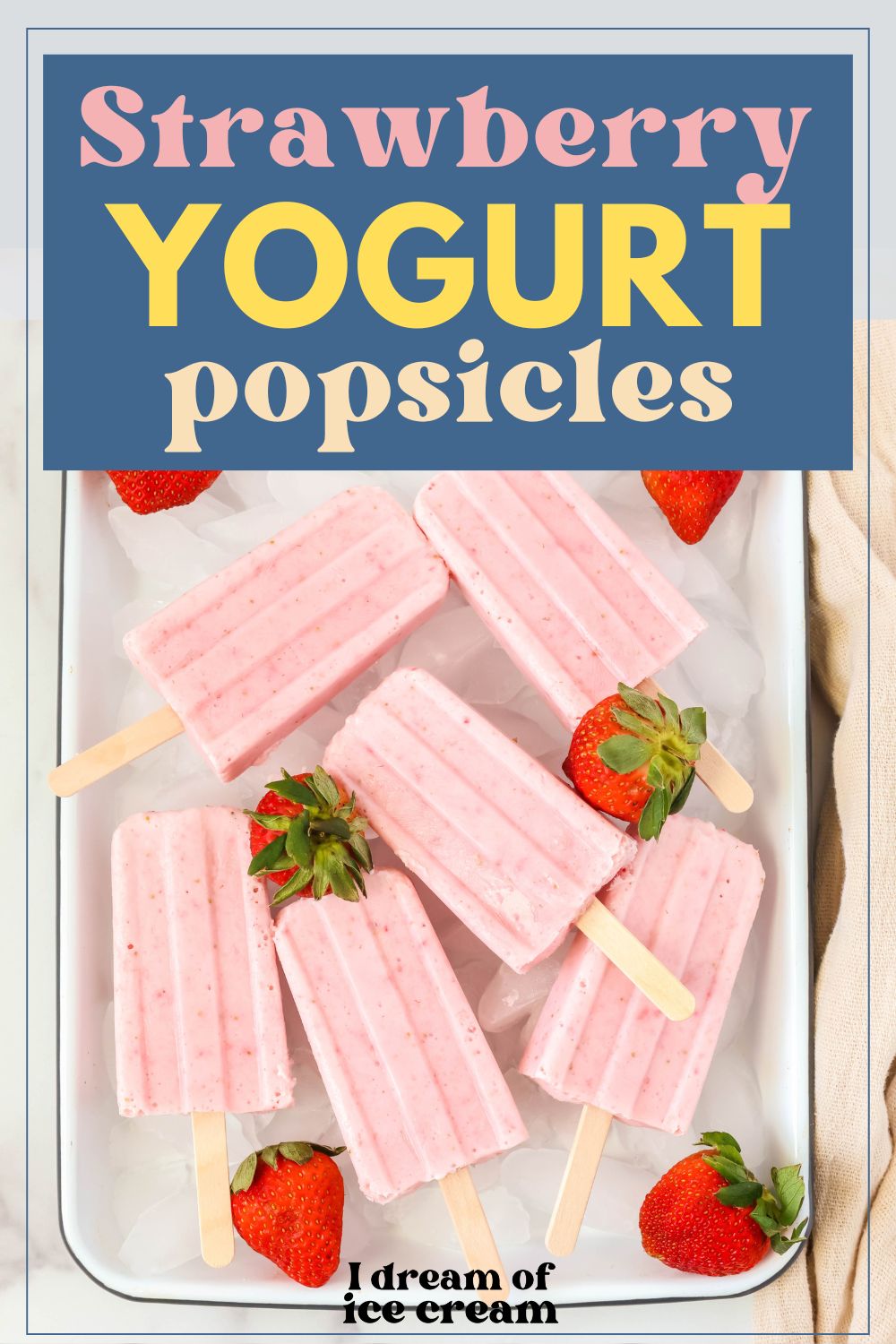 a white tray serves homemade strawberry Greek yogurt popsicles.